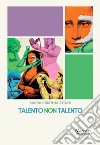 Talento non talento libro