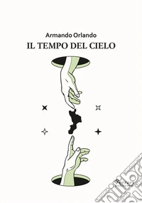 Tempo del cielo (Il) libro