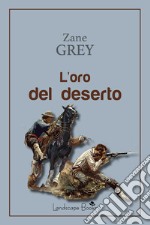 L'oro del deserto libro