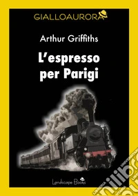 L'espresso per Parigi