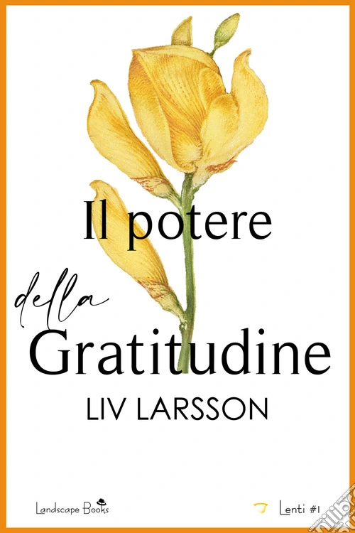 Il potere della gratitudine