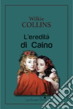 L'eredità di Caino libro