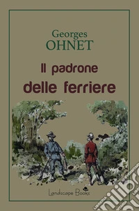 Il padrone delle ferriere