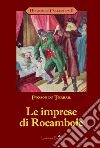 Le imprese di Rocambole libro