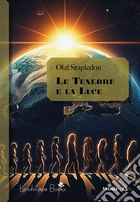 Le tenebre e la luce