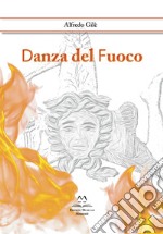 Danza del fuoco libro