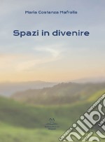 Spazi in divenire libro