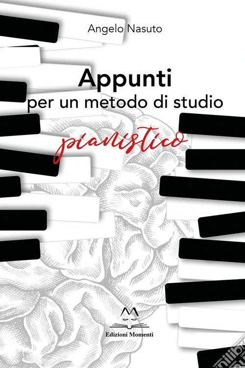 Appunti per un metodo di studio pianistico