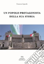 Un popolo protagonista della sua storia libro