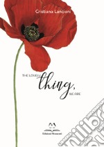 The lovely thing, we are libro