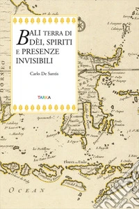 Bali terra di dèi, spiriti e presenze invisibili