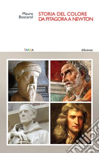 Storia del colore da Pitagora a Newton