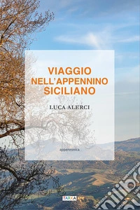 Viaggio nell'Appennino siciliano libro