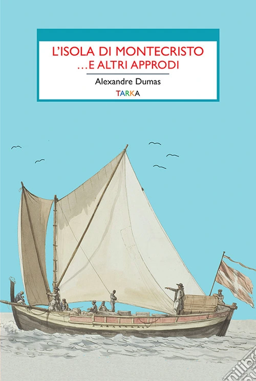 L'isola di Montecristo ...e altri approdi