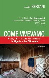 Come vivevamo. Case, cibo e salute dei contadini in Liguria a fine Ottocento libro