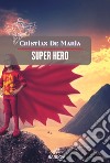 Super Hero libro