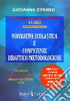 Normativa scolastica e competenze didattico/metodologiche libro