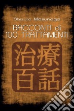 Racconti di 100 trattamenti libro