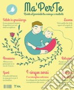 Ma'PerTe. Rivista al femminile tra scienza e creatività libro