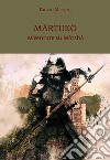 Màrtiikö. Avventure su Màrshà libro