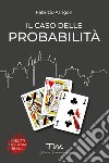 Il caso delle probabilità libro