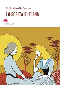 La scelta di Elena
