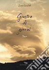 Giostre di giorni libro di Cavalletti Ivana