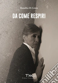 Da come respiri