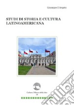 Studi di storia e cultura latinoamericana libro