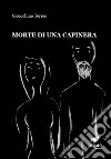 Morte di una capinera libro