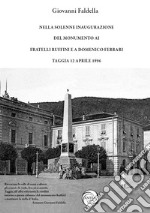 Nella solenne inaugurazione del monumento ai Fratelli Ruffini e a Domenico Ferrari. Taggia 12 aprile 1896 libro