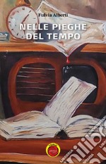 Nelle pieghe del tempo