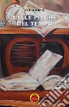 Nelle pieghe del tempo libro