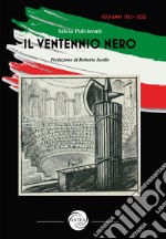 Il ventennio nero libro