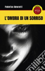 L'ombra del sorriso