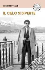 Il cielo si diverte libro