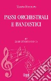 Passi orchestrali e bandistici per clarinetti soprano in SIb. Partitura libro di Rimauro Mauro