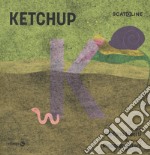 Ketchup. Ediz. a colori libro