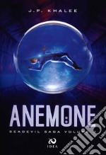 Anemone. Seadevil. Vol. 2 libro