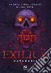 Katabasis. Exilium. Vol. 1 libro