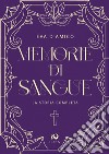 Memorie di sangue. La storia completa libro