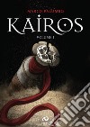 Kairos. Vol. 1 libro