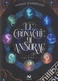 Le cronache di Ansorac libro