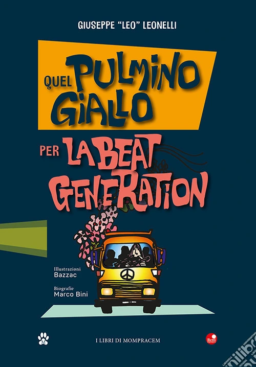 Quel pulmino giallo. Per la Beat Generation