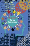 Casa Erasmus libro