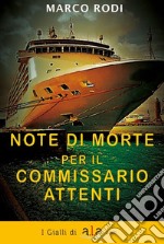 Note di morte per il commissario Attenti libro