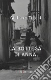 La bottega di Anna libro