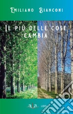 Il più delle cose cambia