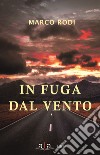 In fuga dal vento libro