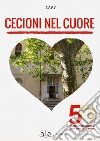 Cecioni nel cuore libro